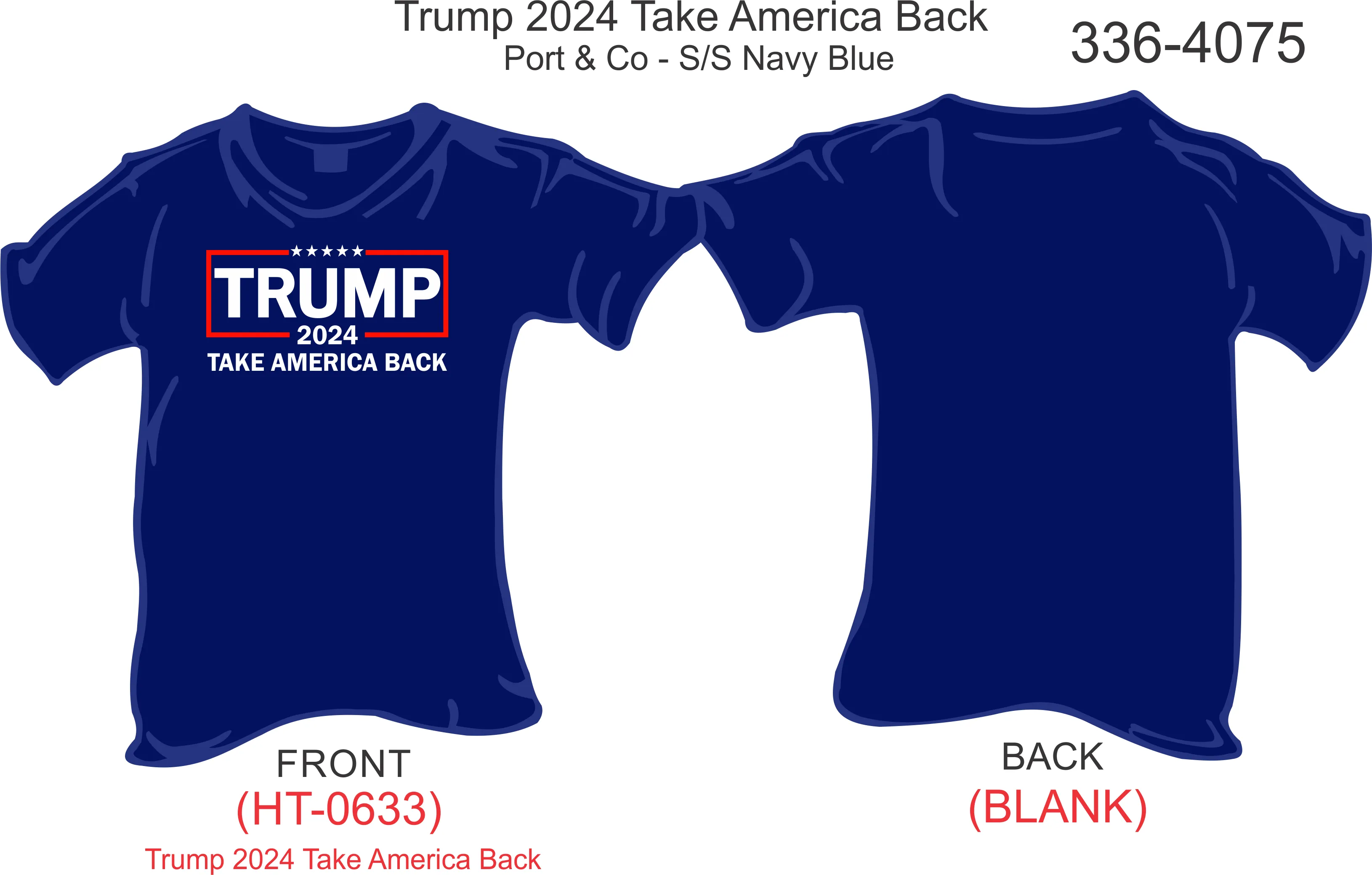 336-4075 T-Shirt, Short Sleeve, Trump 2024 - Take America Back (Navy Blue)