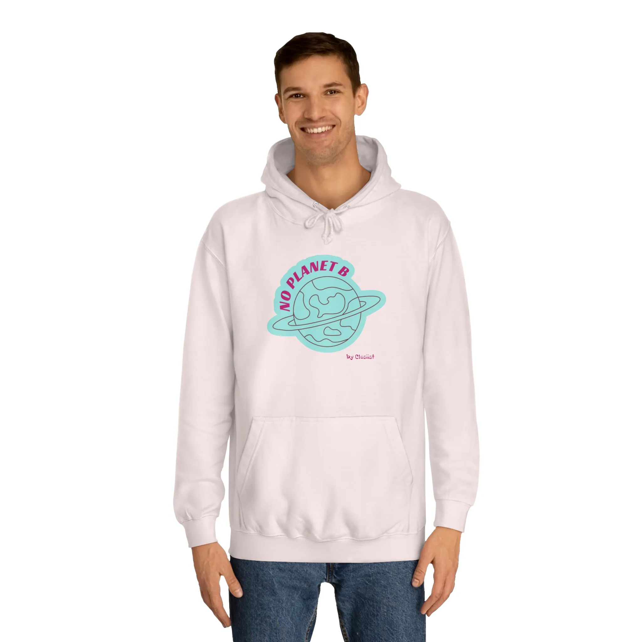Unisex Hoodie - No Planet B by Closiist